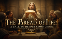 THE BREAD OF LIFE: A CALL TO DEEPER COMMUNION